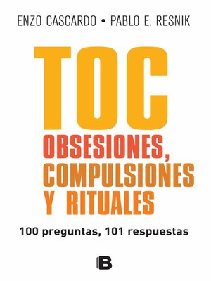 cover image of TOC, obsesiones,  compulsiones y rituales